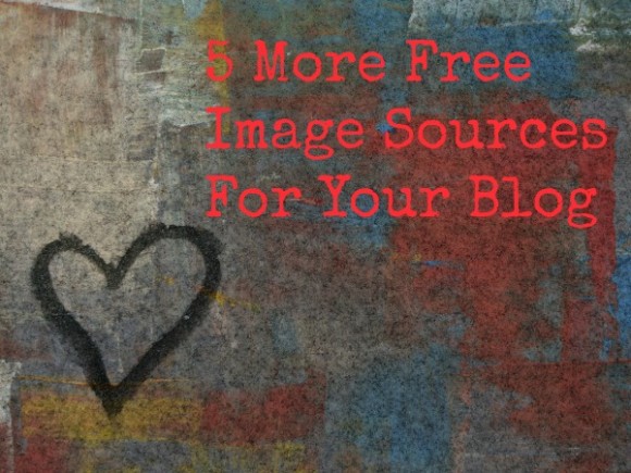5 more free image sources for your blog